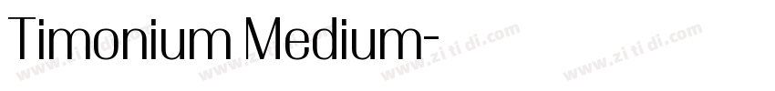 Timonium Medium字体转换 Timonium Medium字体转换